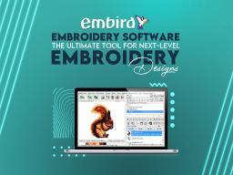 Embird Embroidery Software