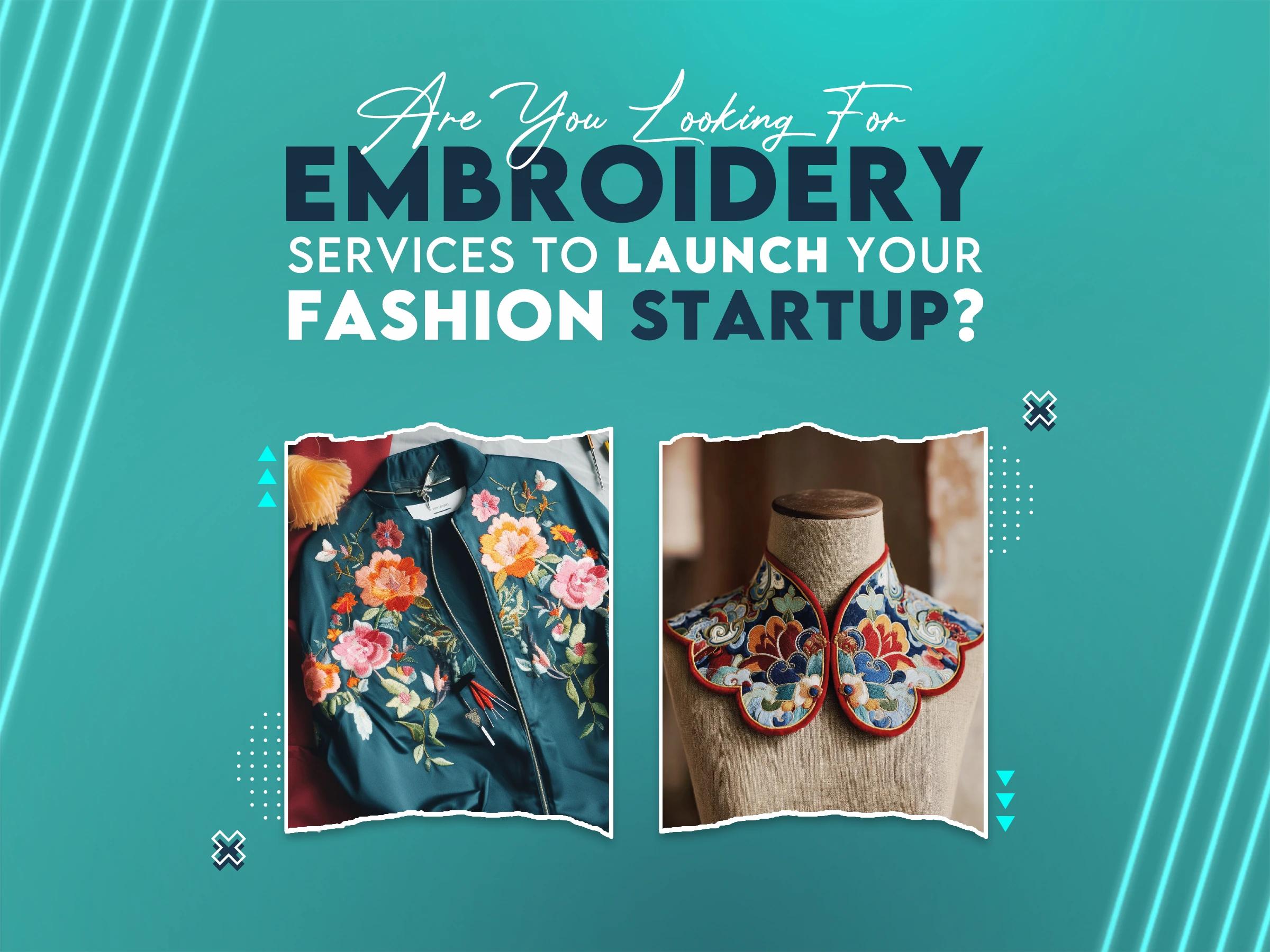 embroidery for fashion startups