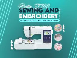 Brother SE700 Sewing and Embroidery Machine Brother SE700 Sewing and Embroidery Machine