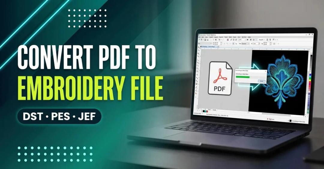 Convert PDF to Embroidery File Convert PDF to Embroidery File
